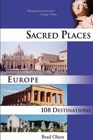 Sacred Places Europe Brad Olsen